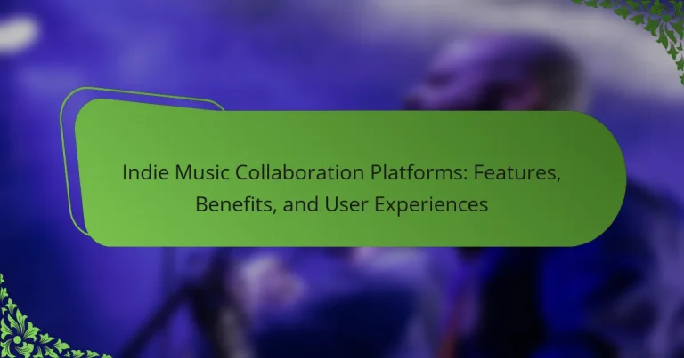Indie Music Collaboration Platforms: Features, Benefits, and User Experiences